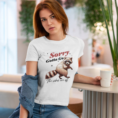 Sorry Gotta Go - The Vibes Are Off