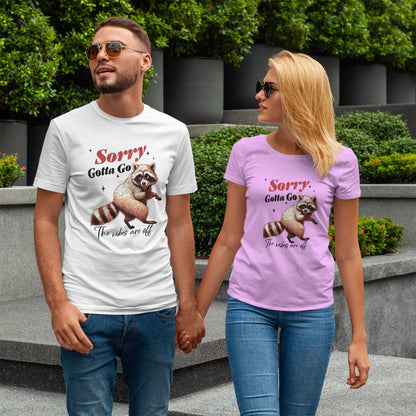 Sorry Gotta Go - The Vibes Are Off