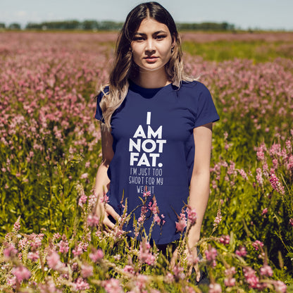 I Am Not Fat - Nie jestem gruby, jestem za niski na swoją wagę