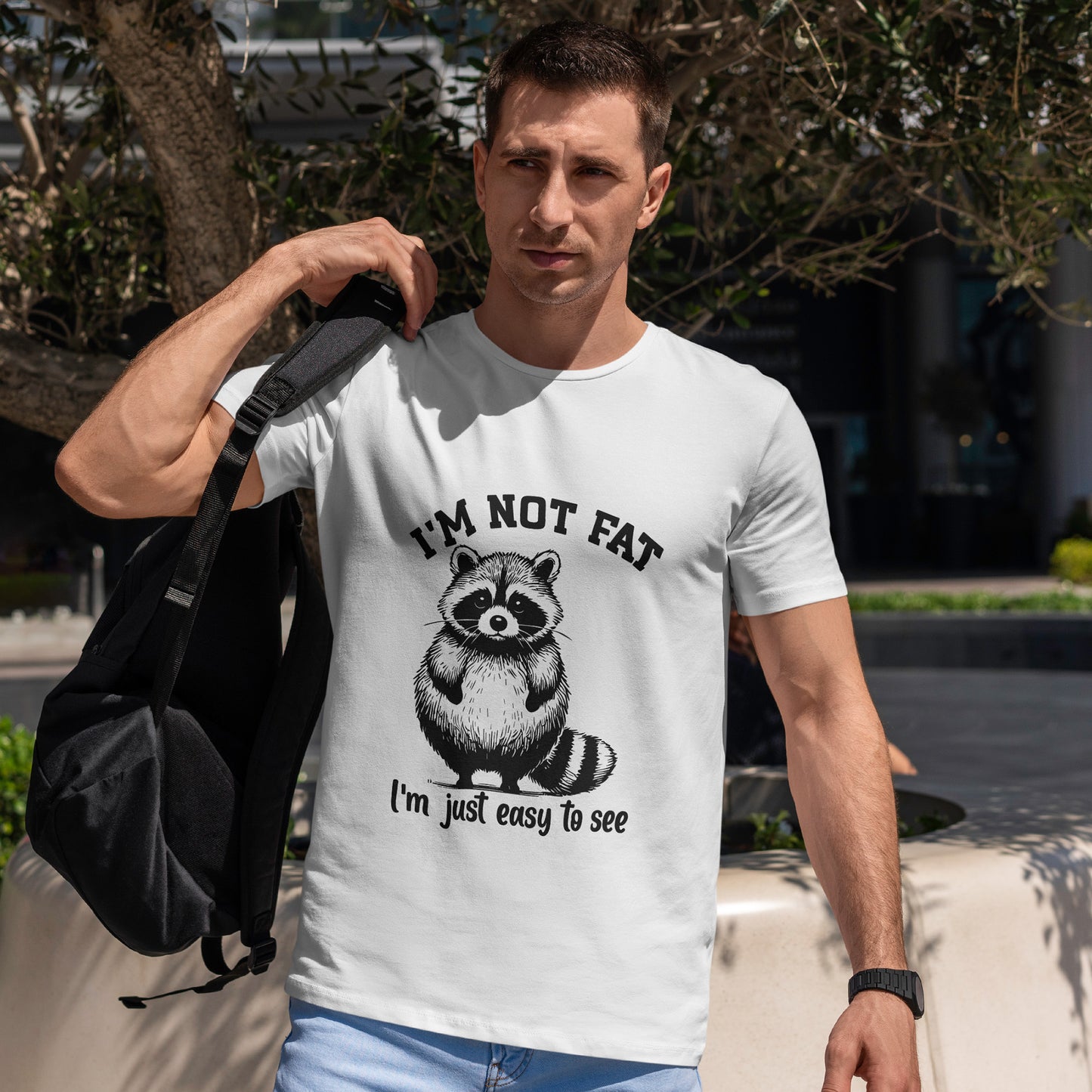 I'm Not Fat - I'm Just Easy to See