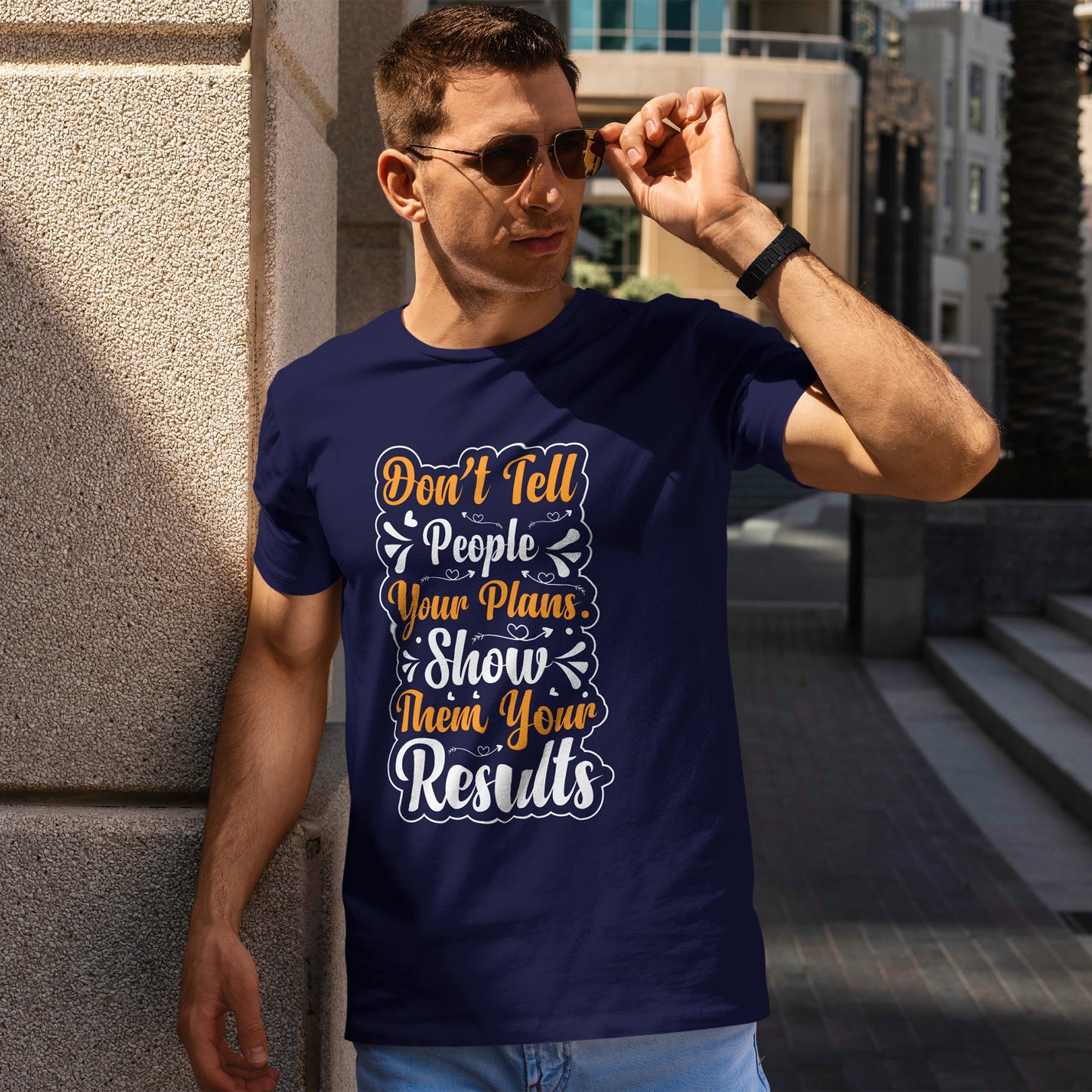 Don't Tell People Your Plans - koszulka motywacyjna