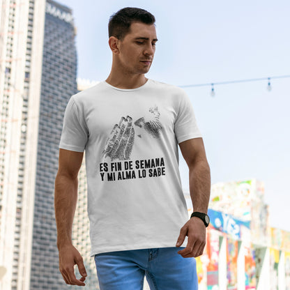 Jest weekend i moja dusza to wie - hiszpański napis "Es fin de semana y mi alma lo sabe"