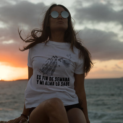 Jest weekend i moja dusza to wie - hiszpański napis "Es fin de semana y mi alma lo sabe"