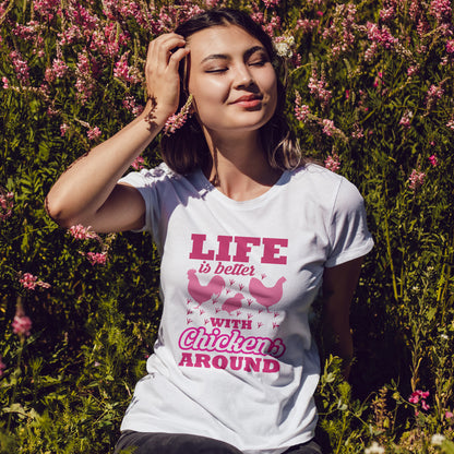 Life Is Better With Chickens Around - dla miłośników kur