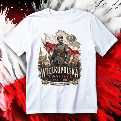 Koszulka Powstanie Wielkopolskie - żołnierz z karabinem, flaga Polski i napis Wielkopolska Zwycięża 27 XII 1918