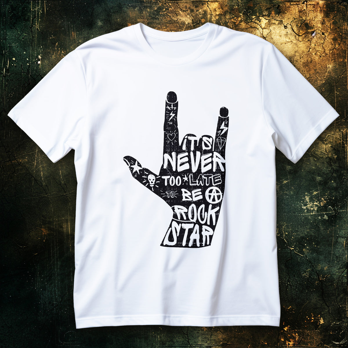It’s Never Too Late to Be a Rock Star - rockowy napis