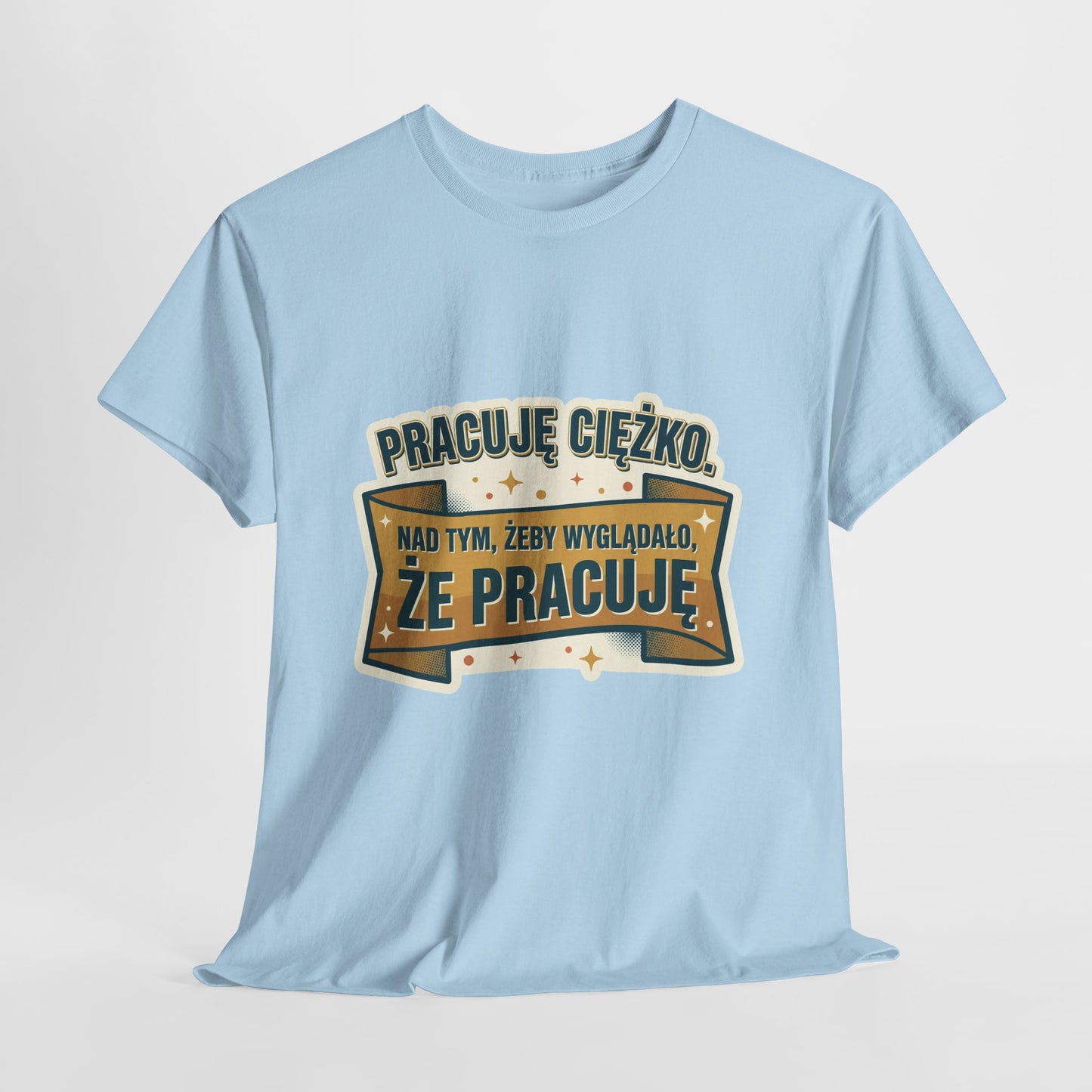 Pracuję ciężko… nad tym, żeby wyglądało, że pracuję.