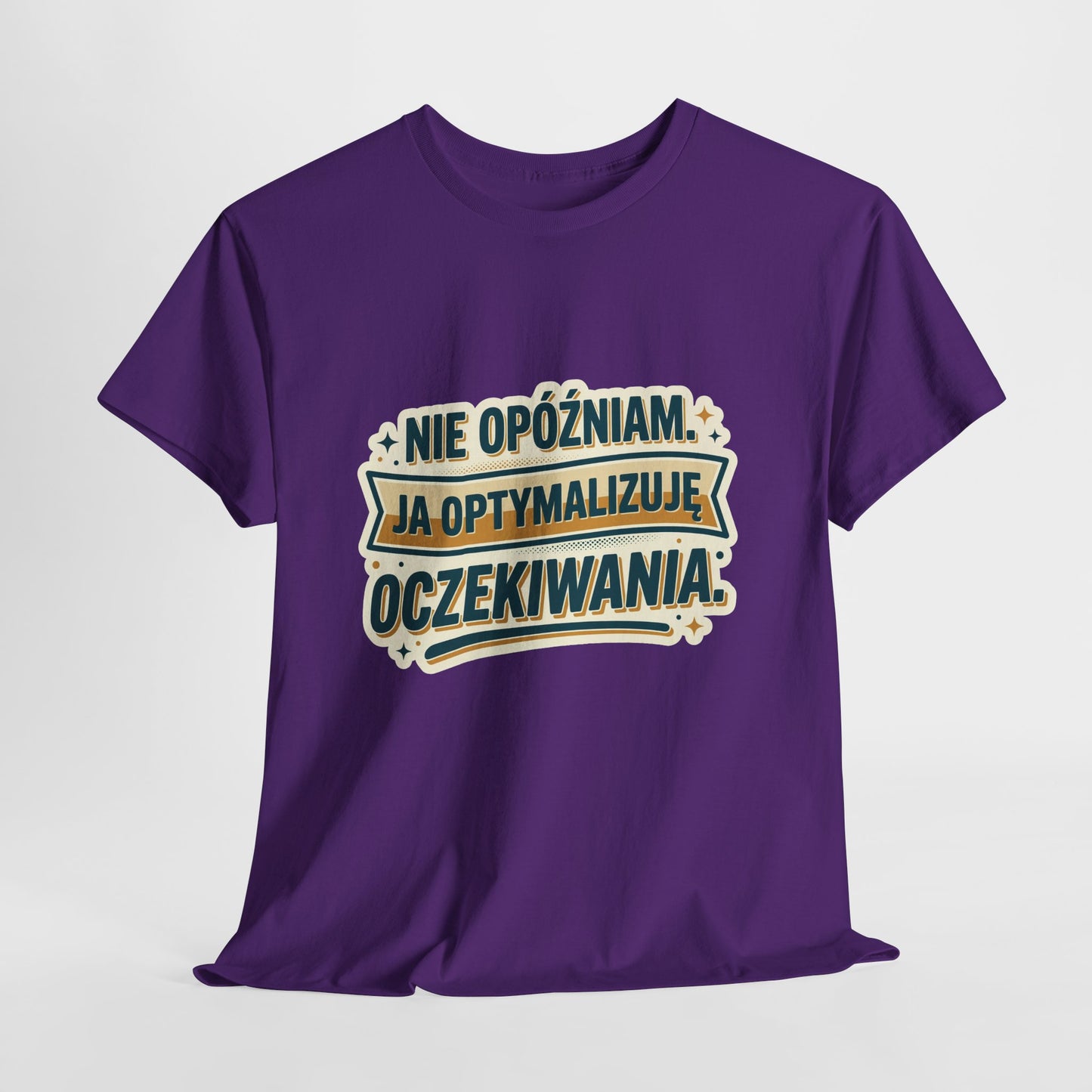 Nie opóźniam. Ja optymalizuję oczekiwania.