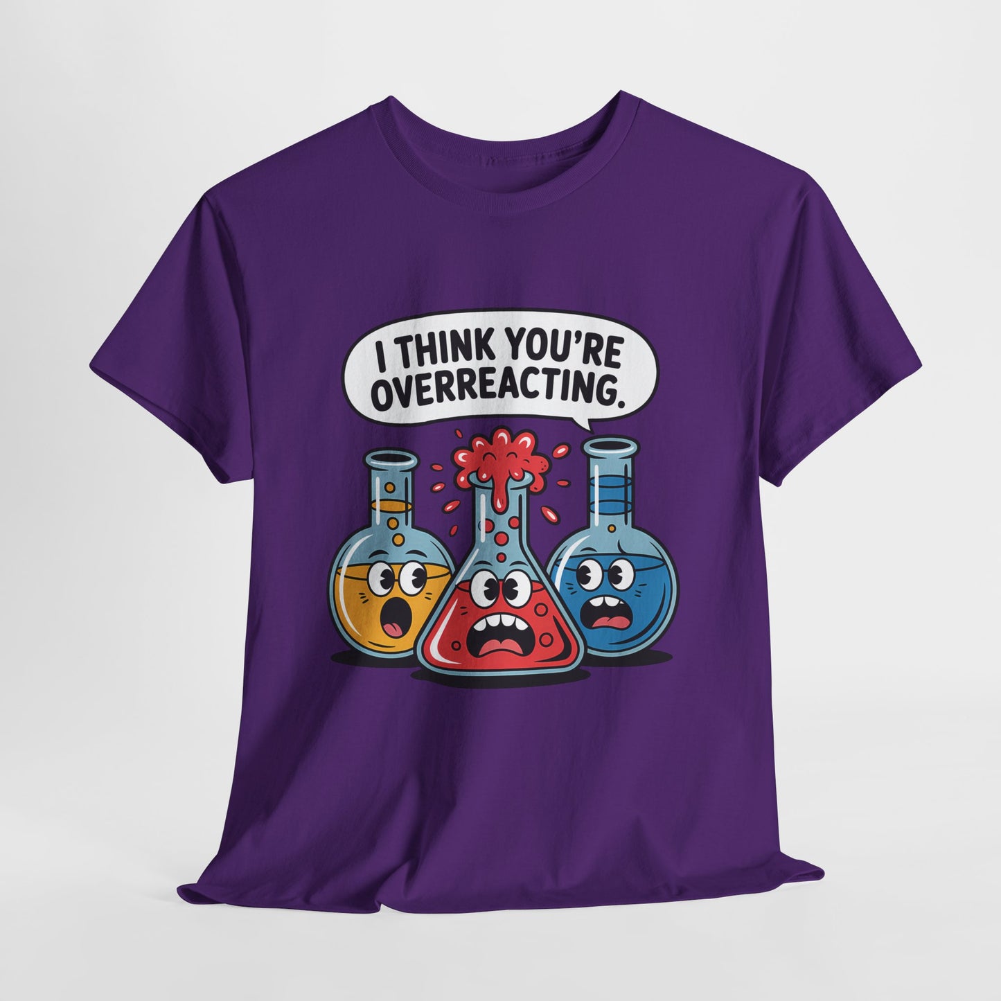 I Think You're Overreacting - chemiczny żart