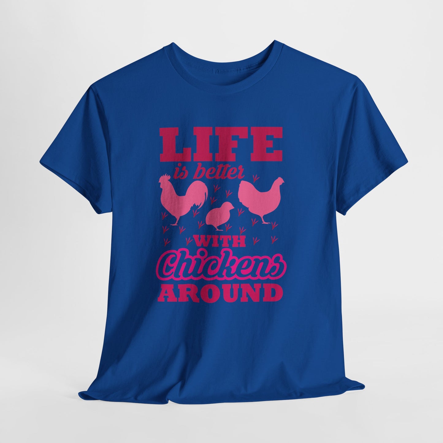 Life Is Better With Chickens Around - dla miłośników kur