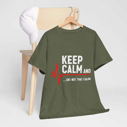 „Keep Calm… OK! Not That Calm!” ...z linią EKG