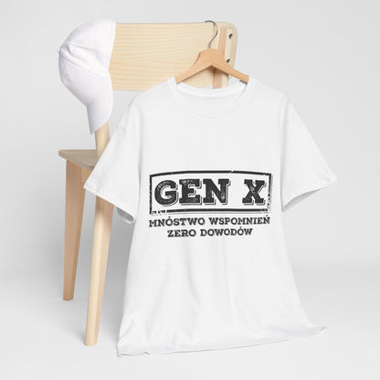 Gen X: Mnóstwo Wspomnień, Zero Dowodów
