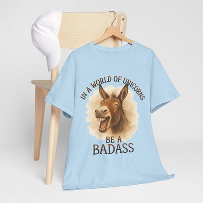 Osioł w świecie jednorożców - Be a Badass