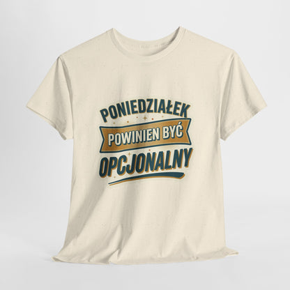 Poniedziałek powinien być opcjonalny