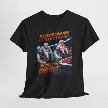 Schorowani i Sklerotyczni - Ciechocinek Drift