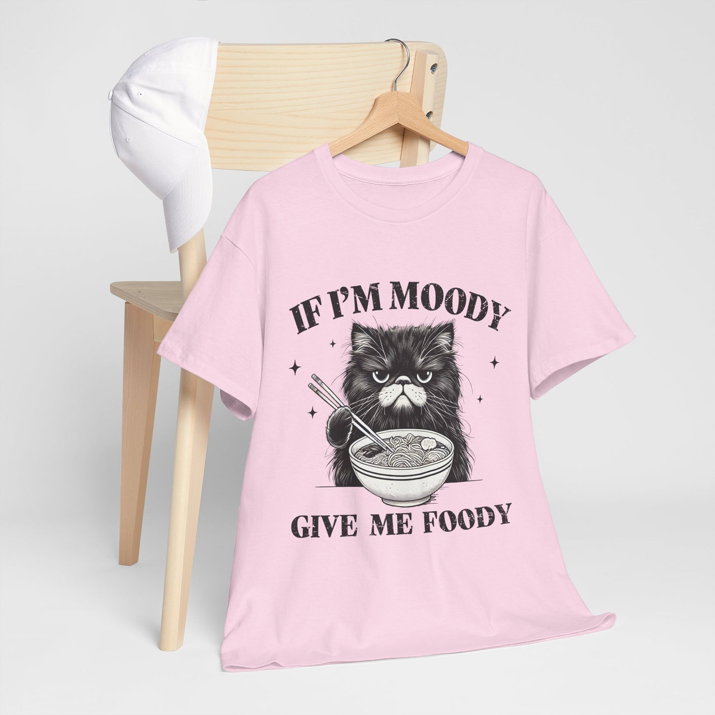 If I'm Moody Give Me Foody - Naburmuszony Kot