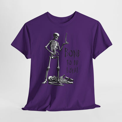 Bone to Be Loyal - lojalność do ostatniej kości