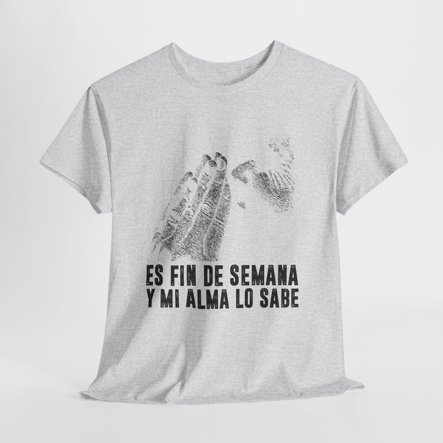 Jest weekend i moja dusza to wie - hiszpański napis "Es fin de semana y mi alma lo sabe"