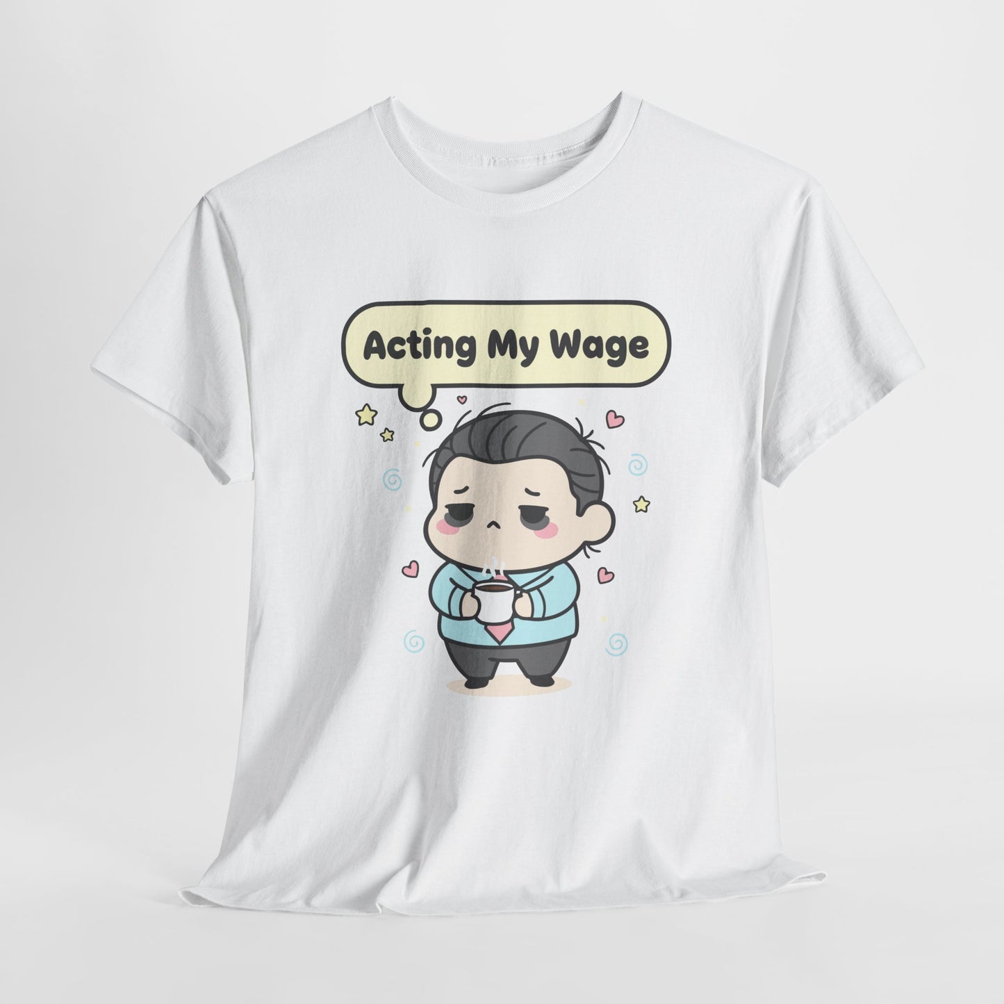 Acting My Wage - mood na poniedziałek i każdą wypłatę