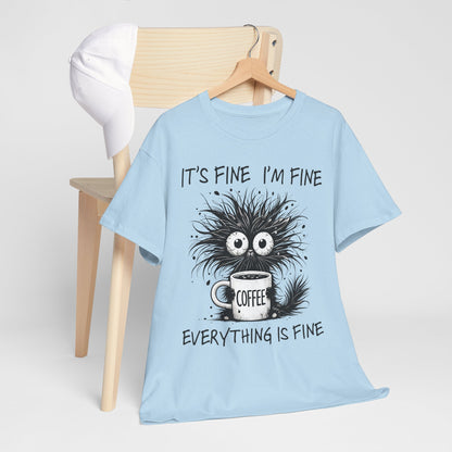 It's Fine I'm Fine Everything Is Fine - Sarkazm Level Expert