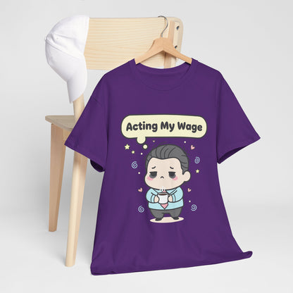 Acting My Wage - mood na poniedziałek i każdą wypłatę