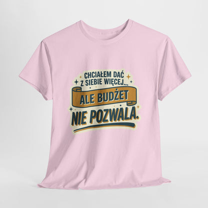 Chciałem dać z siebie więcej… ale budżet nie pozwala