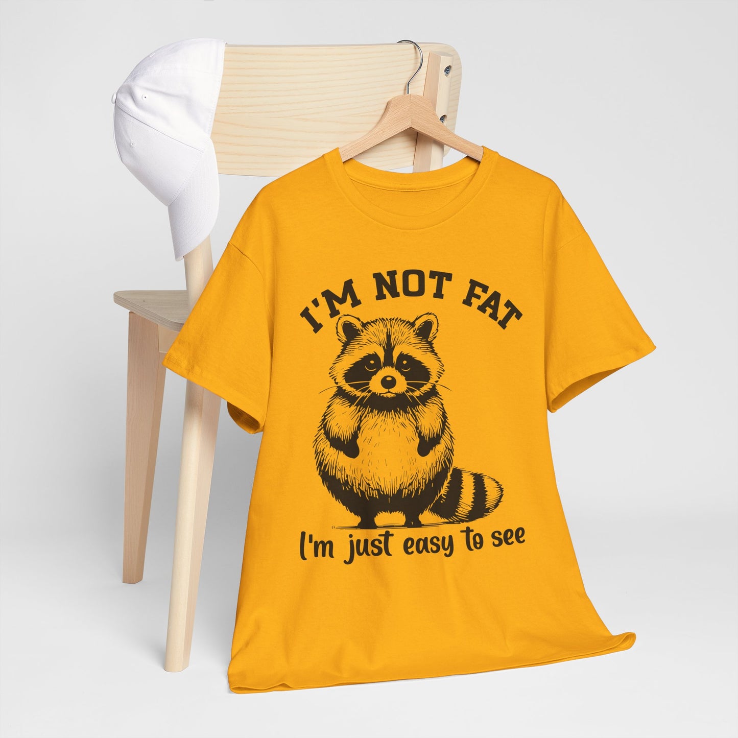 I'm Not Fat - I'm Just Easy to See