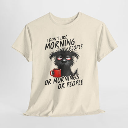 I Don't Like Morning People - Or Mornings Or People