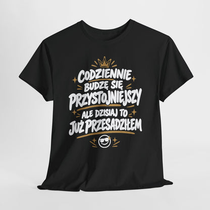 Codziennie budzę się przystojniejszy... – Dla facetów, którzy nie boją się swojej doskonałości!