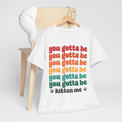 You Gotta Be… Kitten Me - koci tekst w retro kolorach