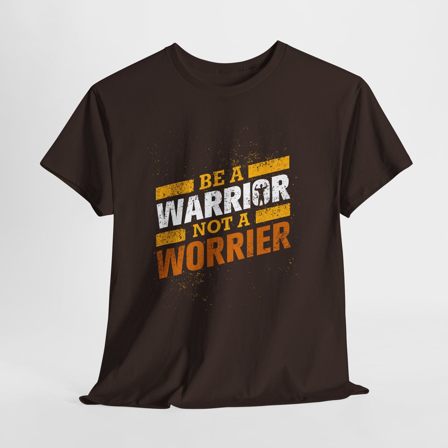 Be a Warrior Not a Worrier - koszulka motywacyjna