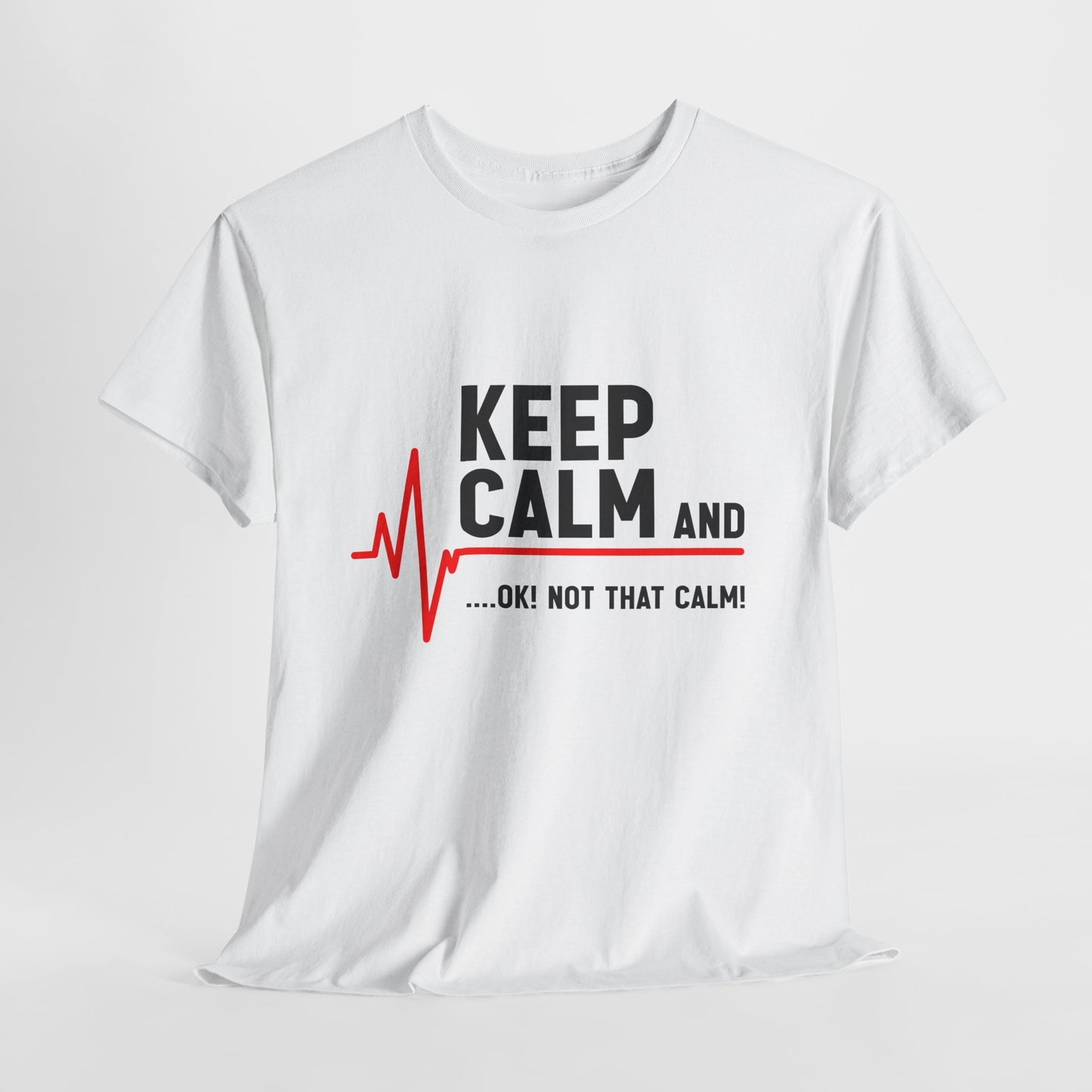 „Keep Calm… OK! Not That Calm!” ...z linią EKG