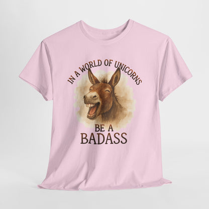 Osioł w świecie jednorożców - Be a Badass