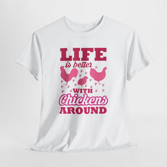 Life Is Better With Chickens Around - dla miłośników kur