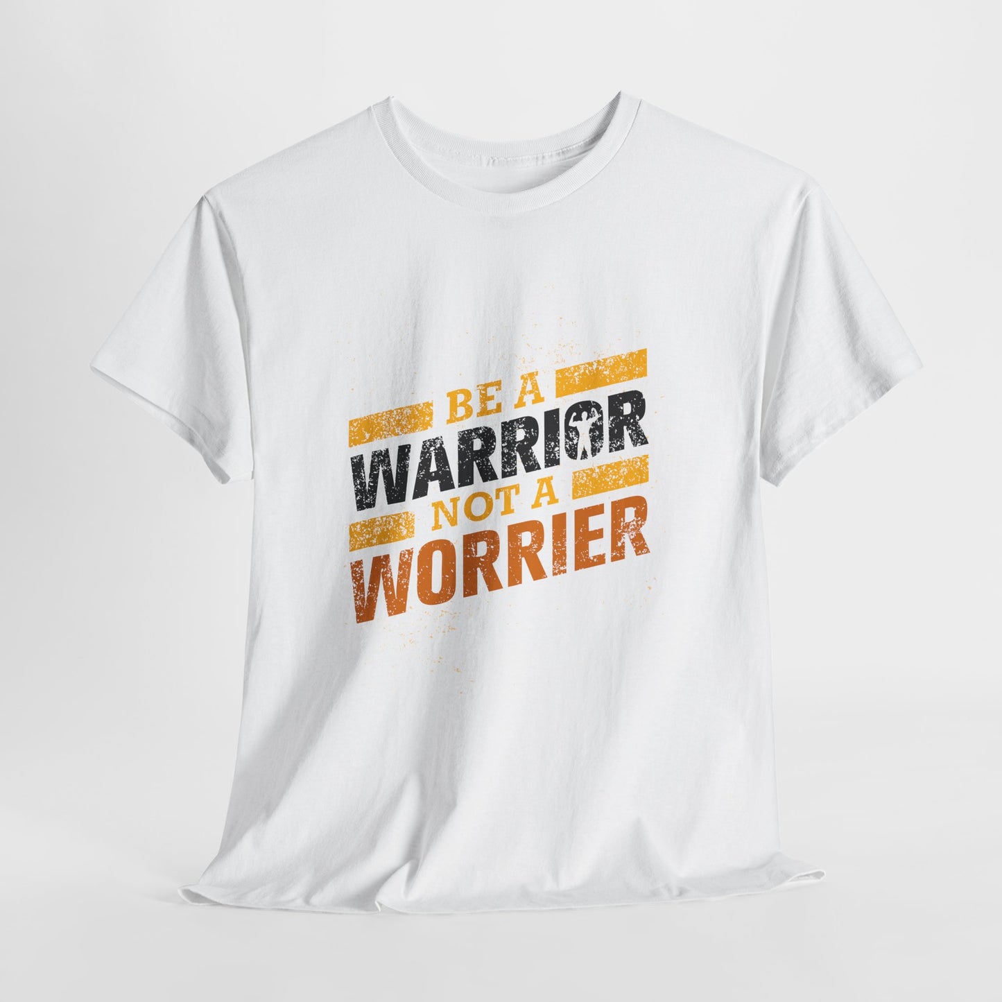 Be a Warrior Not a Worrier - koszulka motywacyjna