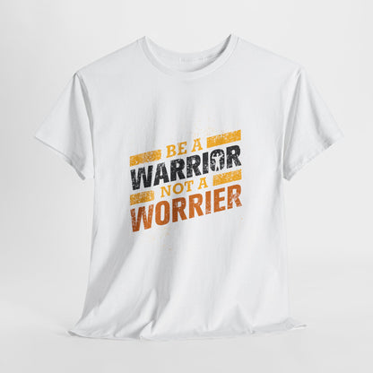 Be a Warrior Not a Worrier - koszulka motywacyjna