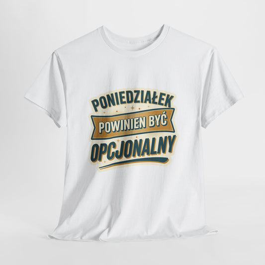 Poniedziałek powinien być opcjonalny