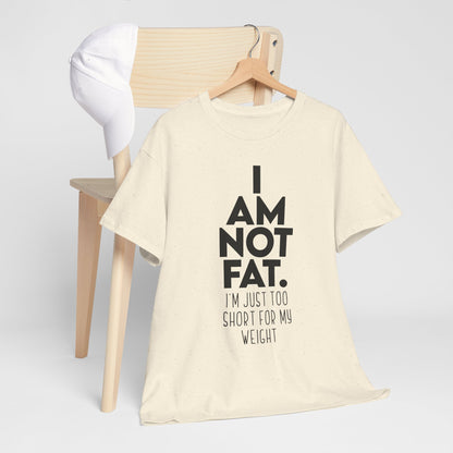 I Am Not Fat - Nie jestem gruby, jestem za niski na swoją wagę