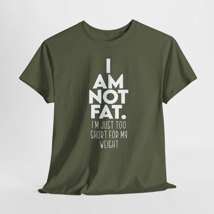 I Am Not Fat - Nie jestem gruby, jestem za niski na swoją wagę