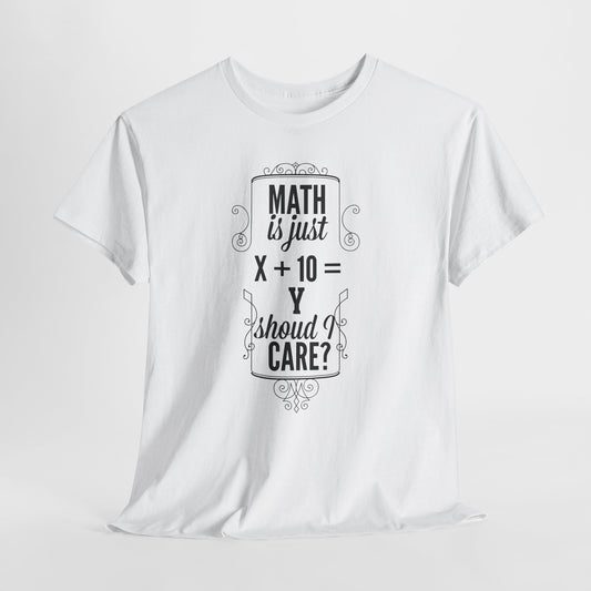 Matematyka to tylko x+10=y - powinienem się przejmować?
