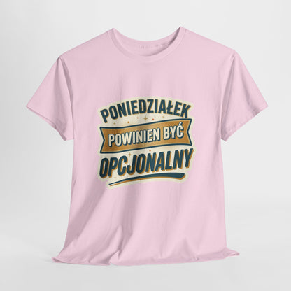 Poniedziałek powinien być opcjonalny