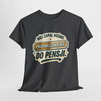 Mój zapał rośnie proporcjonalnie do pensji!