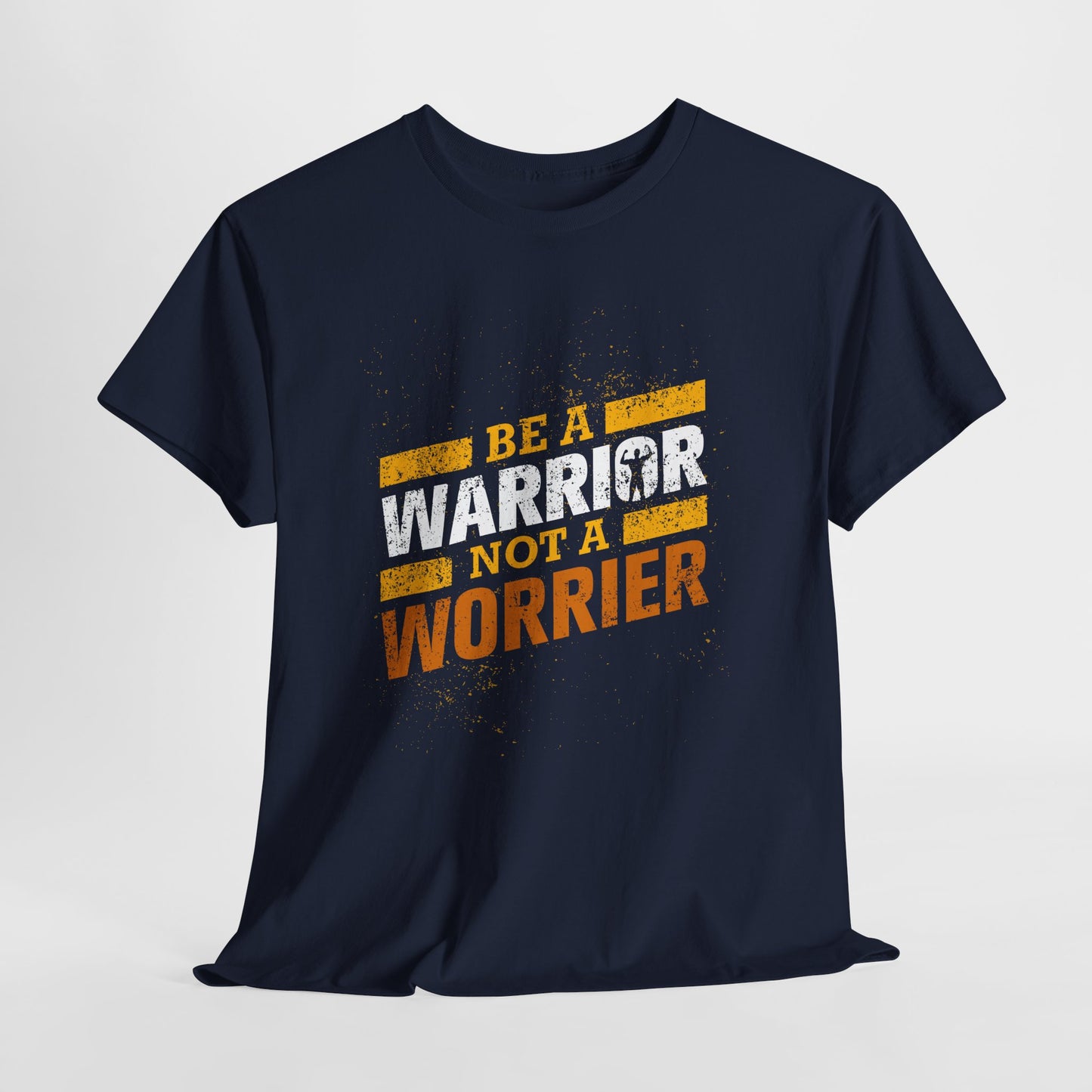 Be a Warrior Not a Worrier - koszulka motywacyjna