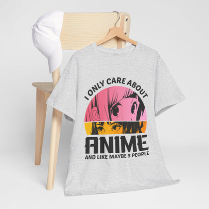 I Only Care About Anime And Like Maybe 3 People - dla fanów Anime