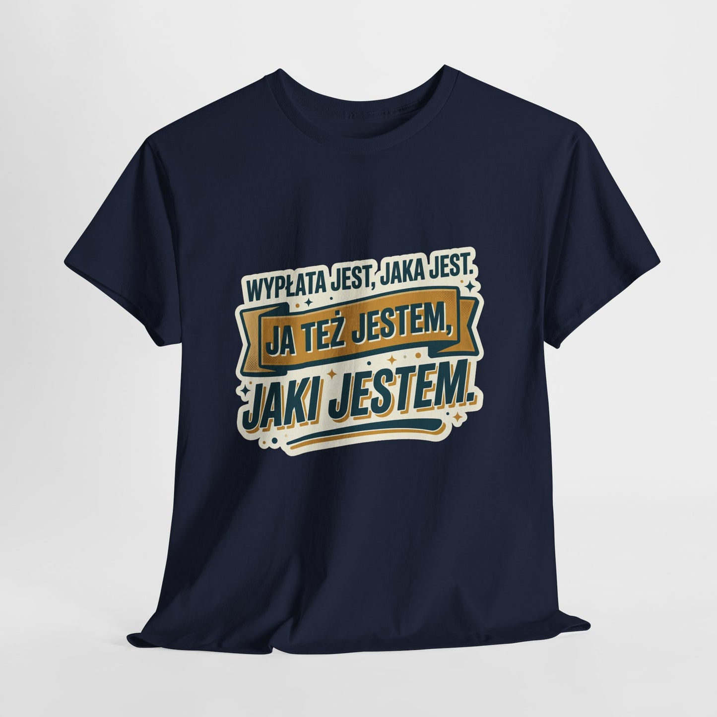 Wypłata jest, jaka jest - ja też jestem, jaki jestem!