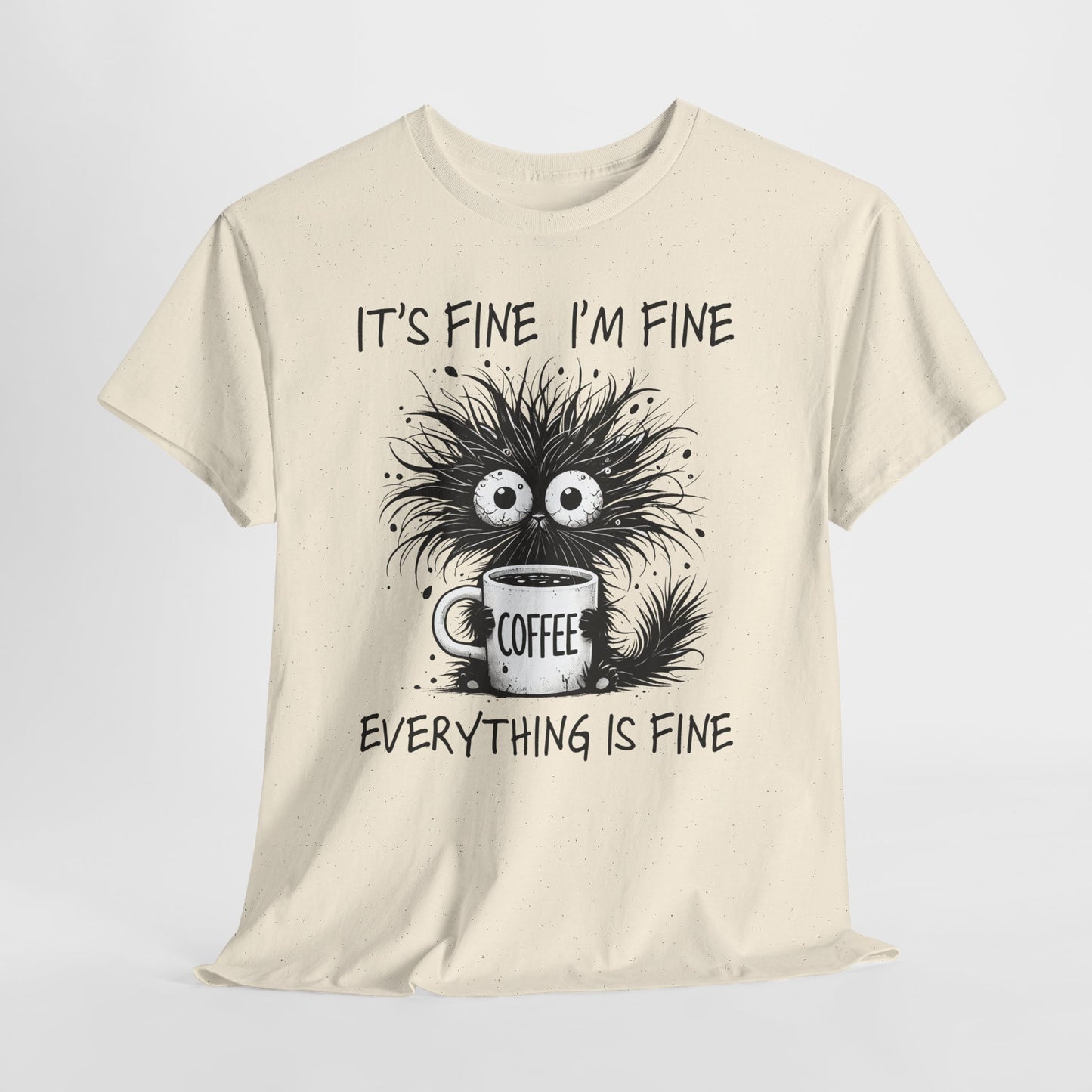 It's Fine I'm Fine Everything Is Fine - Sarkazm Level Expert