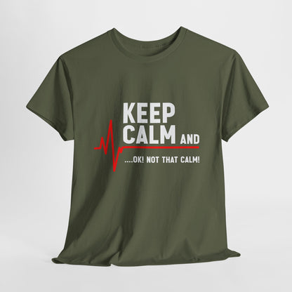 „Keep Calm… OK! Not That Calm!” ...z linią EKG