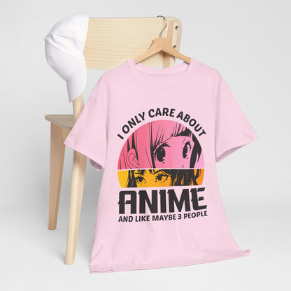 I Only Care About Anime And Like Maybe 3 People - dla fanów Anime