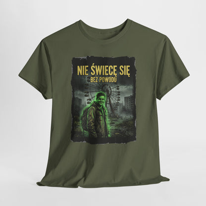 Nie Świecę Się Bez Powodu - Czarnobylski urok