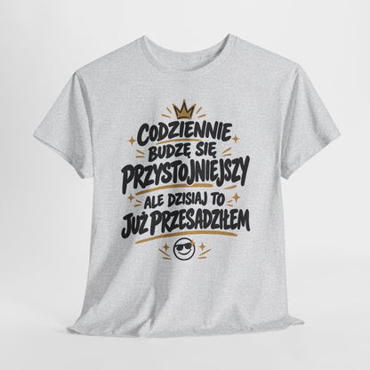 Codziennie budzę się przystojniejszy... – Dla facetów, którzy nie boją się swojej doskonałości!